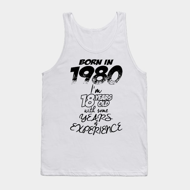 Born in 1980 Tank Top by PattisonAvePhanatics